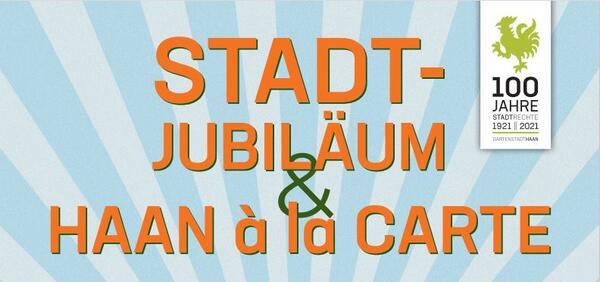 Stadtjubiäum und Haan à la Carte